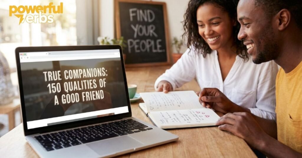 150-qualities-of-a-good-friend-