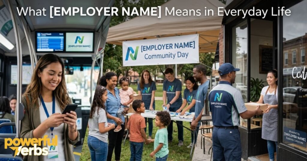 What Employer Name Means in Everyday Life