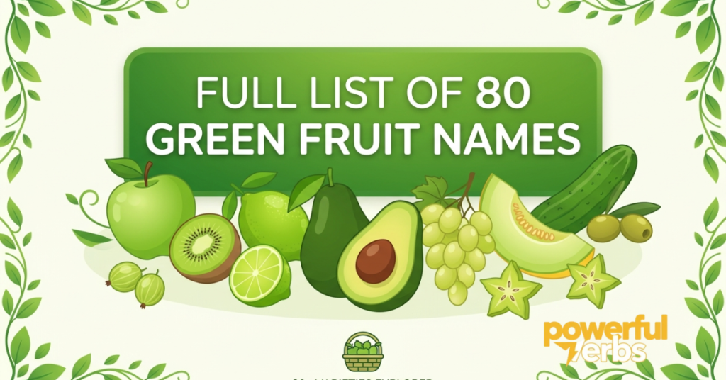 Full List of 80 Green Fruit Names