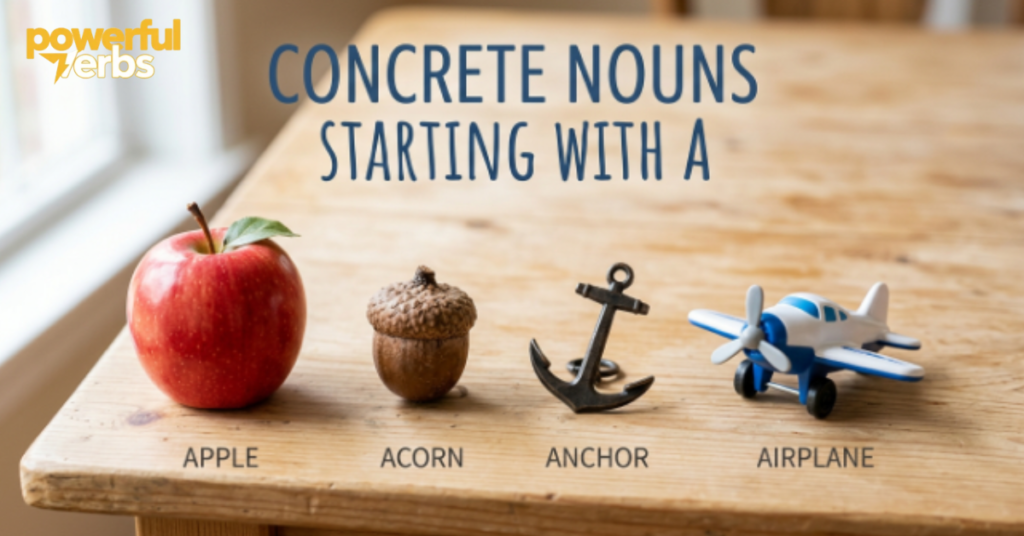 Concrete Nouns Starting with A