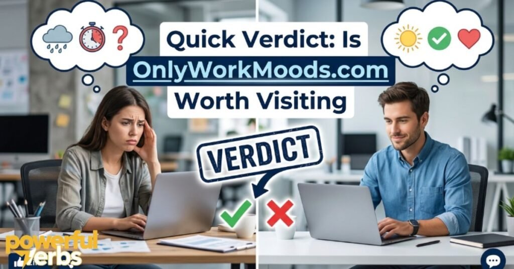 Quick Verdict: Is OnlyWorkMoods.com Worth Visiting?